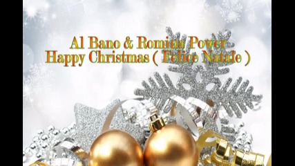 Al Bano & Romina Power - Happy Christmas(felice Natale)