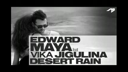 N E W Edward Maya feat Vika Jigulina - Desert rain New
