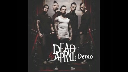 Dead by April - All of My Dreams [incomplete Mono Demo]