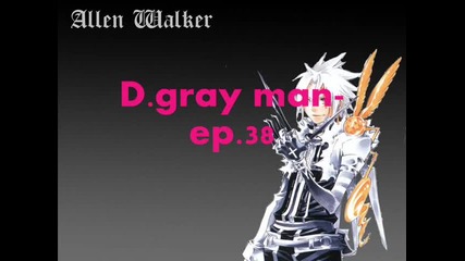 D.gray man-ep.38