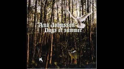 Ana Johnsson - Days Of Summer 