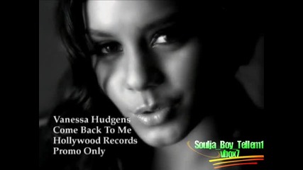 Hq* Vanessa Hudgens - Come Back To Me