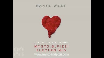 Kanye West - Love Lockdown (electro House)