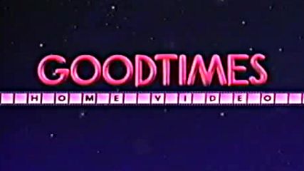GoodTimes Home Video logo (1989)