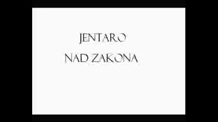 Jentaro - Nad Zakona