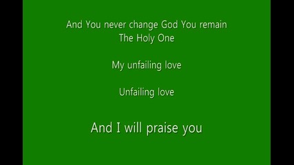 Chris Tomlin - Unfailing Love (with Lyrics)