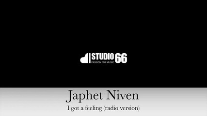 Japhet Niven - I gotta feeling