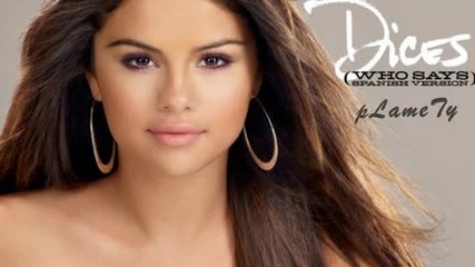 ! Selena Gomez & The Scene - Dices [ Испанска Версия На Who Says ]