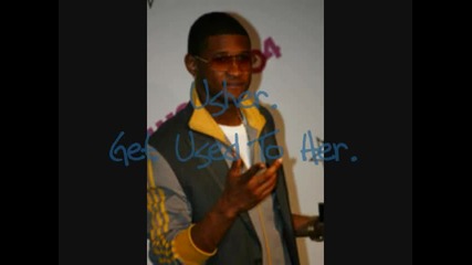 Usher - Get Used To Her 