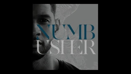 Usher - Numb ( + Реален превод / shlqpchy )