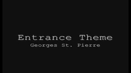 Mma Entrance Theme - Georges St. Pierre.avi