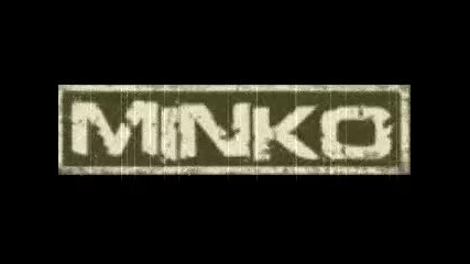 Минко - ставай горе