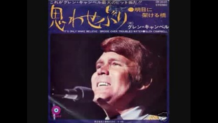 Glen Campbell - Its Only Make Believe