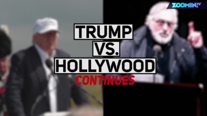 Тръмп срещу Холивуд: Битката започва