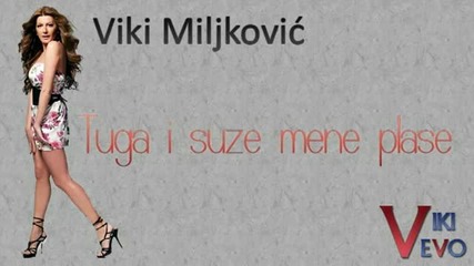 Viki Miljkovic __ Tuga i suze mene plase __ 2001