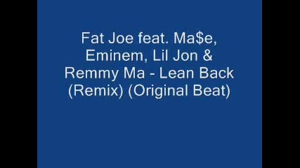 Fat Joe - Lean Back (remix) (original Beat)