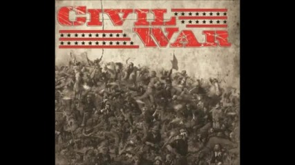 (2012) Civil War - Say it Right