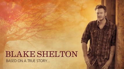 Blake Shelton - Doin' What She Likes
