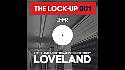 The Lock-up 001 by Loveland