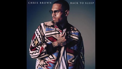 Chris Brown - Back To Sleep