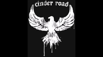 Cinder Road - The Worst Way