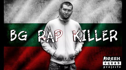 Alex P. -bg Rap Killer -