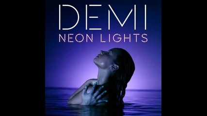 *2013* Demi Lovato - Neon lights ( Jump Smokers radio mix )