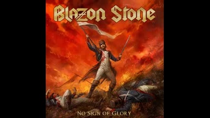 Blazon Stone - No Sign of Glory ( Full Album 2015 )