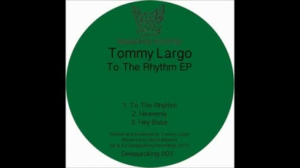 Tommy Largo - Heavenly.