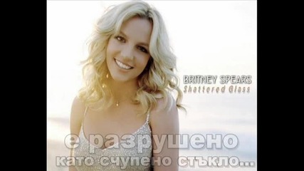 [превод] Britney Spears - Shattered Glass [new [circus 2oo8]