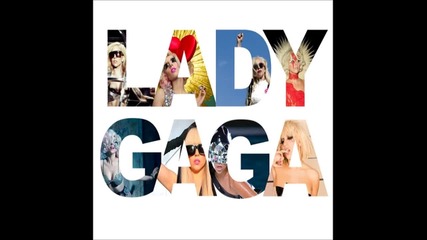 Lady Gaga - Living on the Radio (song 2010) 