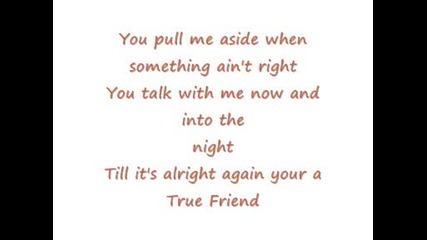 Hannah Montana-true Friend (lyrics)