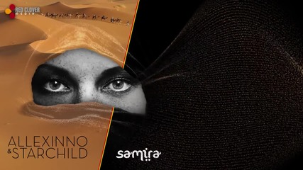 New !!! Allexinno feat. Starchild - Samira