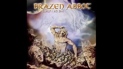 Brazen Abbot - Slip Away 