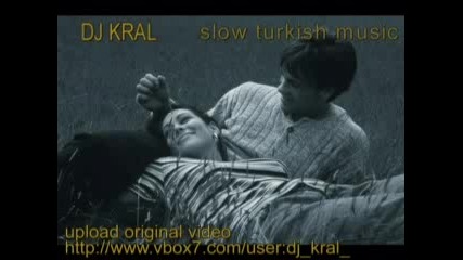 Dj Kral Slow Turkish Music Mix Част 2