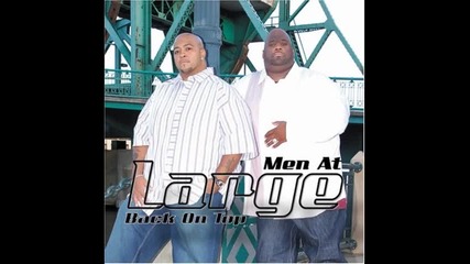 Men At Large - My Homies