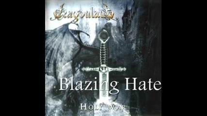 Dragonland - [08] - Blazing Hate