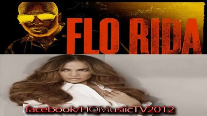 (2012) Flo Rida feat. Jennifer Lopez - Sweet Spot