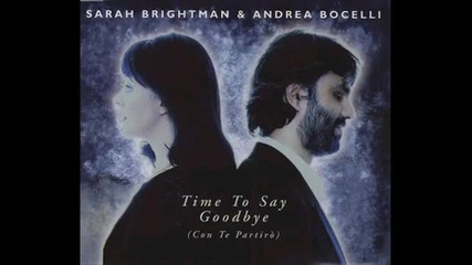 Andrea Bocelli & Sarah Brightman - Time to Say Goodbye 