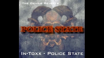 In-toxx - Police state