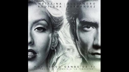 *2013* Christina Aguilera & Alejandro Fernandez - Hoy tengo ganas de ti