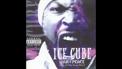 Ice Cube War & Peace Vol 2 The Peace Disc Full Album Hd