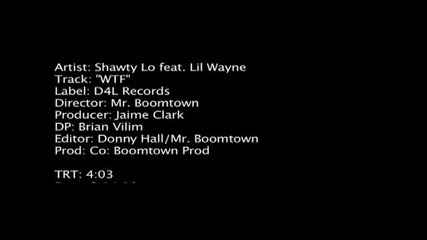 (basssss)lil Wayne Wtf ft Shawty Lo - (official Video)
