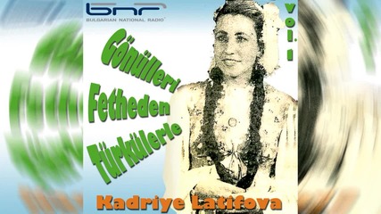 Kadriye Latifova - Dere Geliyor Dere (turkish folklore song)