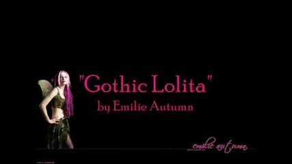Gothic Lolita By Emilie Autumn