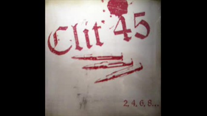 Clit 45 - We`ll have our say