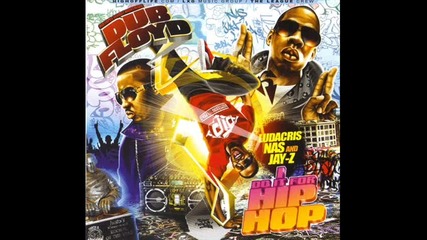 Ludacris ft. Nas & Jay - Z - I Do It For For Hip - Hop 