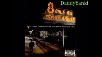 Eminem - 8 Mile - R.a.k.i.m. (rakim)