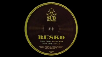 Rusko - 2 N A Q