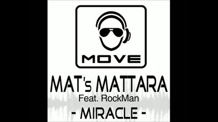 Mats Mattara feat. Rockman - Miracle (instrumental Mix)